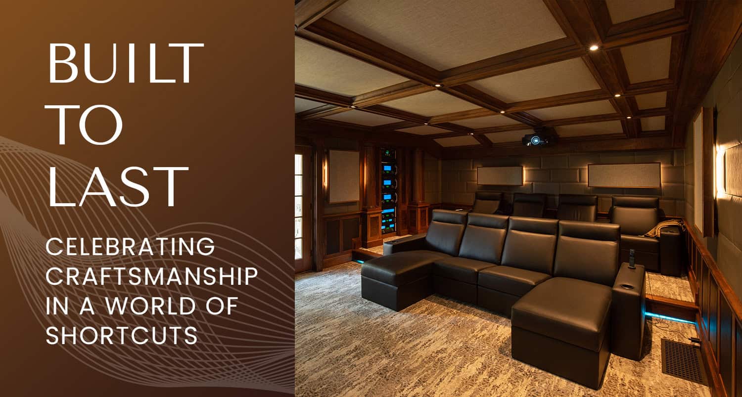 Featured image for “Celebrating Craftsmanship in a World Full of Shortcuts”